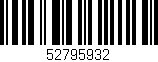 Código de barras (EAN, GTIN, SKU, ISBN): '52795932'