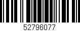 Código de barras (EAN, GTIN, SKU, ISBN): '52796077'