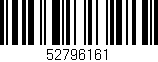 Código de barras (EAN, GTIN, SKU, ISBN): '52796161'