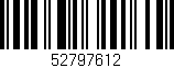 Código de barras (EAN, GTIN, SKU, ISBN): '52797612'
