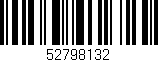 Código de barras (EAN, GTIN, SKU, ISBN): '52798132'