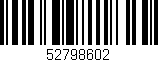Código de barras (EAN, GTIN, SKU, ISBN): '52798602'