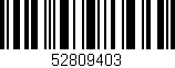 Código de barras (EAN, GTIN, SKU, ISBN): '52809403'