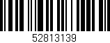 Código de barras (EAN, GTIN, SKU, ISBN): '52813139'
