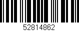 Código de barras (EAN, GTIN, SKU, ISBN): '52814862'