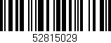 Código de barras (EAN, GTIN, SKU, ISBN): '52815029'