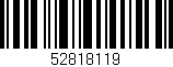 Código de barras (EAN, GTIN, SKU, ISBN): '52818119'