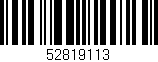Código de barras (EAN, GTIN, SKU, ISBN): '52819113'