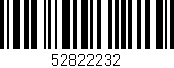 Código de barras (EAN, GTIN, SKU, ISBN): '52822232'