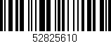 Código de barras (EAN, GTIN, SKU, ISBN): '52825610'