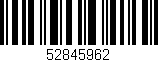 Código de barras (EAN, GTIN, SKU, ISBN): '52845962'