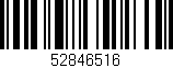 Código de barras (EAN, GTIN, SKU, ISBN): '52846516'