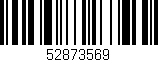 Código de barras (EAN, GTIN, SKU, ISBN): '52873569'