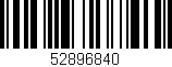 Código de barras (EAN, GTIN, SKU, ISBN): '52896840'