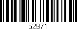 Código de barras (EAN, GTIN, SKU, ISBN): '52971'