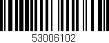 Código de barras (EAN, GTIN, SKU, ISBN): '53006102'