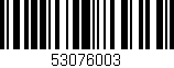 Código de barras (EAN, GTIN, SKU, ISBN): '53076003'