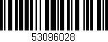 Código de barras (EAN, GTIN, SKU, ISBN): '53096028'