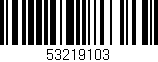 Código de barras (EAN, GTIN, SKU, ISBN): '53219103'