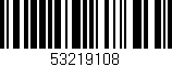 Código de barras (EAN, GTIN, SKU, ISBN): '53219108'