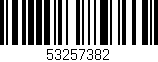 Código de barras (EAN, GTIN, SKU, ISBN): '53257382'