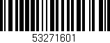 Código de barras (EAN, GTIN, SKU, ISBN): '53271601'