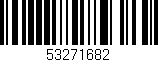 Código de barras (EAN, GTIN, SKU, ISBN): '53271682'