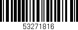 Código de barras (EAN, GTIN, SKU, ISBN): '53271816'