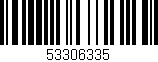 Código de barras (EAN, GTIN, SKU, ISBN): '53306335'