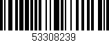 Código de barras (EAN, GTIN, SKU, ISBN): '53308239'
