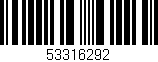 Código de barras (EAN, GTIN, SKU, ISBN): '53316292'