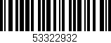 Código de barras (EAN, GTIN, SKU, ISBN): '53322932'