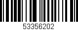Código de barras (EAN, GTIN, SKU, ISBN): '53356202'