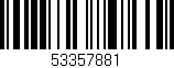 Código de barras (EAN, GTIN, SKU, ISBN): '53357881'