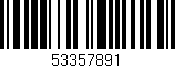 Código de barras (EAN, GTIN, SKU, ISBN): '53357891'