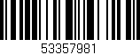 Código de barras (EAN, GTIN, SKU, ISBN): '53357981'