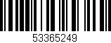Código de barras (EAN, GTIN, SKU, ISBN): '53365249'