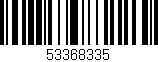 Código de barras (EAN, GTIN, SKU, ISBN): '53368335'