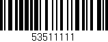 Código de barras (EAN, GTIN, SKU, ISBN): '53511111'