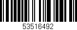 Código de barras (EAN, GTIN, SKU, ISBN): '53516492'