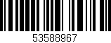 Código de barras (EAN, GTIN, SKU, ISBN): '53588967'