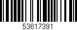 Código de barras (EAN, GTIN, SKU, ISBN): '53617391'