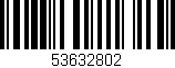 Código de barras (EAN, GTIN, SKU, ISBN): '53632802'