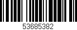 Código de barras (EAN, GTIN, SKU, ISBN): '53685382'