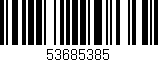 Código de barras (EAN, GTIN, SKU, ISBN): '53685385'
