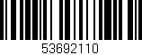 Código de barras (EAN, GTIN, SKU, ISBN): '53692110'
