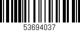 Código de barras (EAN, GTIN, SKU, ISBN): '53694037'