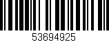 Código de barras (EAN, GTIN, SKU, ISBN): '53694925'