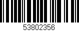 Código de barras (EAN, GTIN, SKU, ISBN): '53802356'