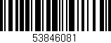 Código de barras (EAN, GTIN, SKU, ISBN): '53846081'